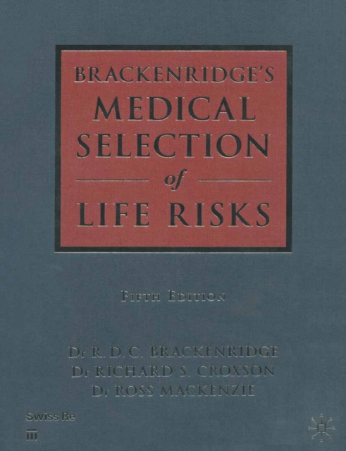 Medical Selection of Life Risks 5th Edition Swiss Re branded