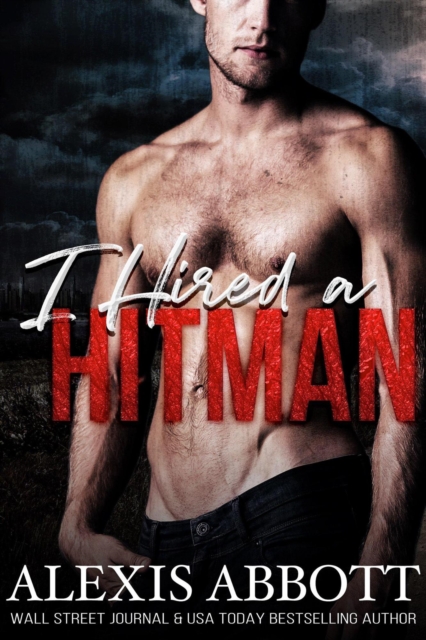 I Hired a Hitman