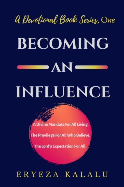 Becoming An Influence