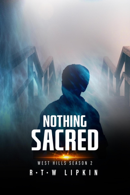 Nothing Sacred: West Hills Season Two