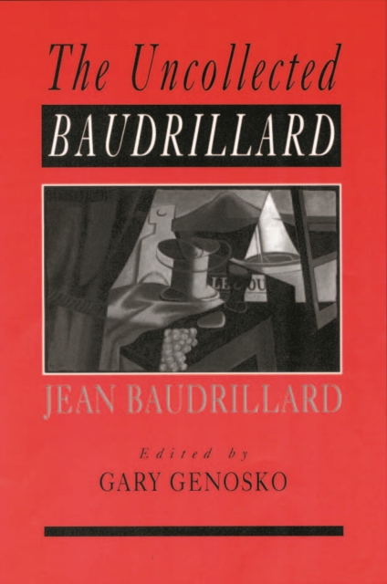Uncollected Baudrillard