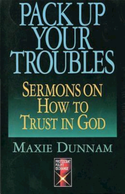 Pack Up Your Troubles