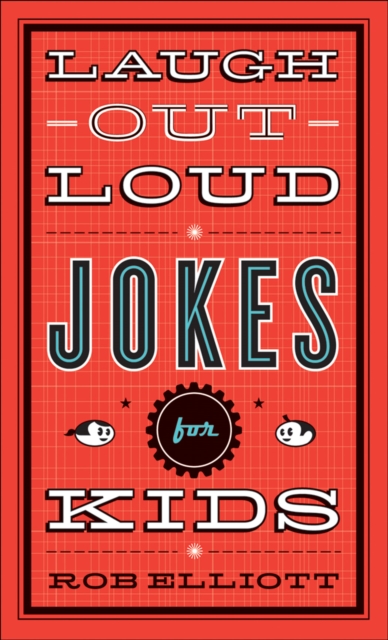 Laugh-Out-Loud Jokes for Kids (Laugh-Out-Loud Jokes for Kids)