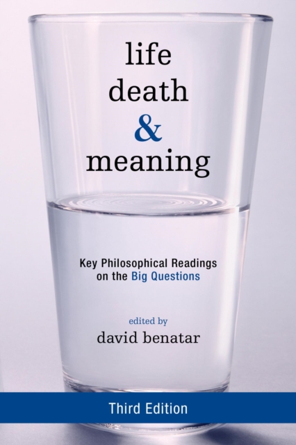 Life, Death, and Meaning