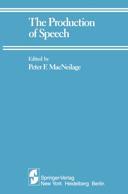 Production of Speech