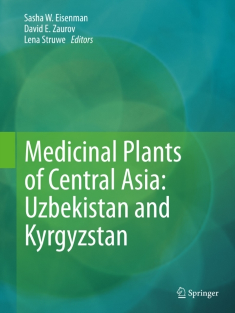 Medicinal Plants of Central Asia: Uzbekistan and Kyrgyzstan