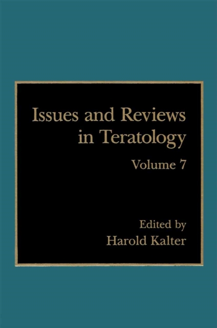 Issues and Reviews in Teratology
