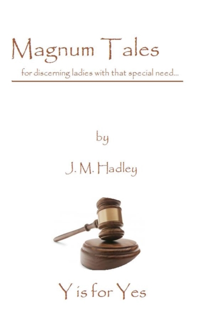 Magnum Tales ~ Y is for Yes