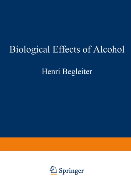 Biological Effects of Alcohol