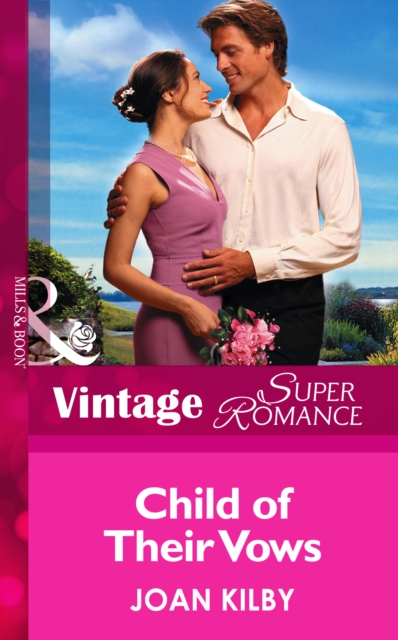 Child of Their Vows (Mills & Boon Vintage Superromance) (9 Months Later, Book 37)
