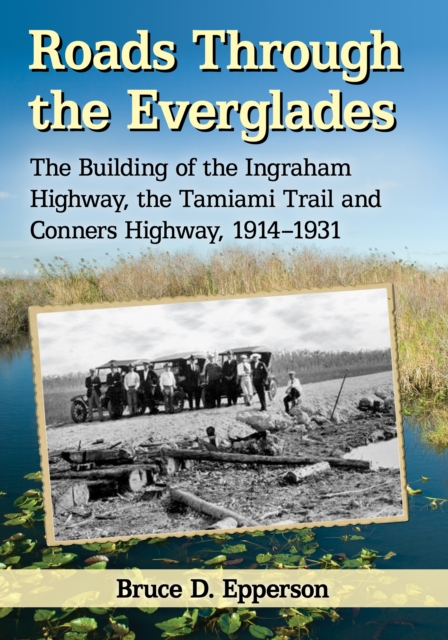 Roads Through the Everglades