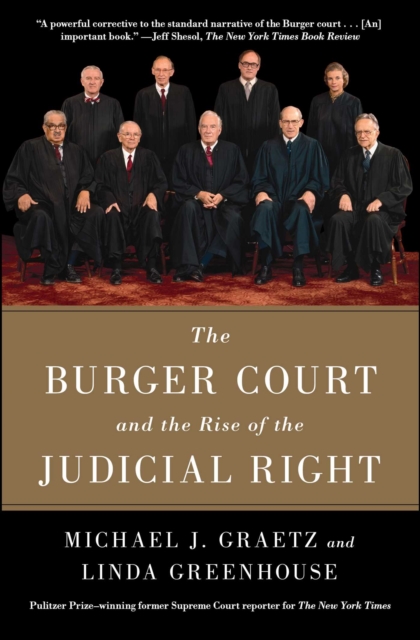 Burger Court and the Rise of the Judicial Right