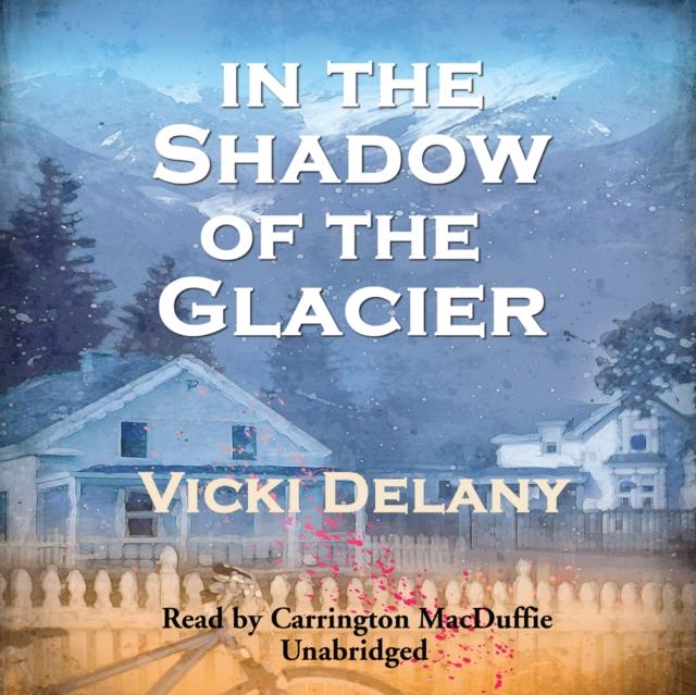 In the Shadow of the Glacier
