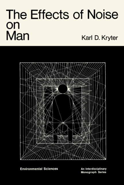 Effects of Noise on Man