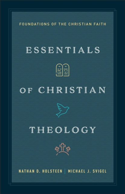 Essentials of Christian Theology