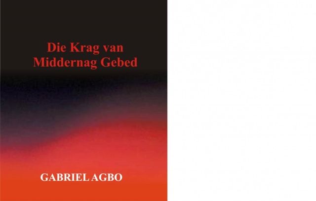 Die Krag van Middernag Gebed