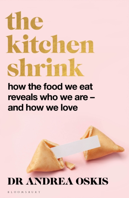 Kitchen Shrink: How the food we eat is the key to how we love