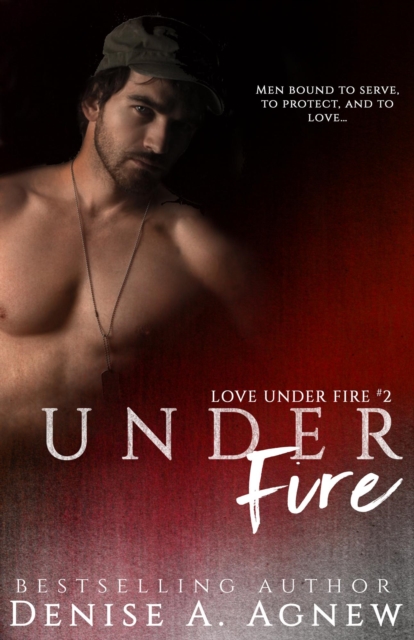 Under Fire (Love Under Fire Book 2)