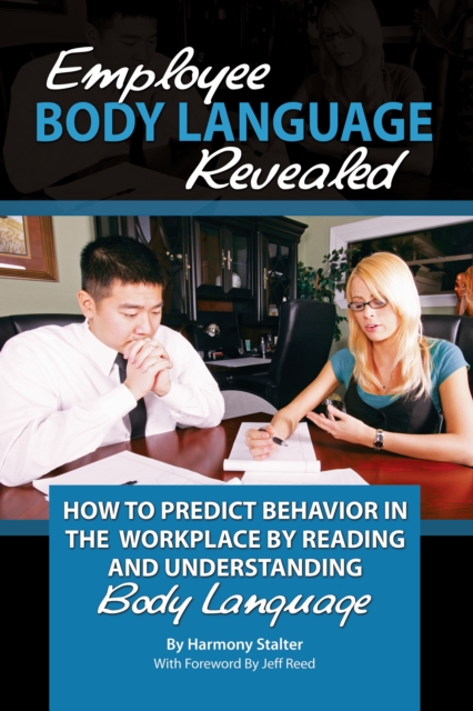 Employee Body Language Revealed