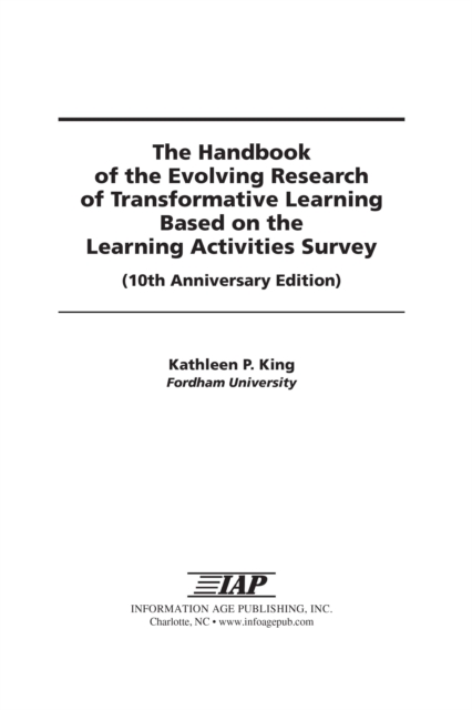 Handbook of the Evolving Research of Transformative Learning Based on the Learning Activities Survey (10th Anniversary Edition)