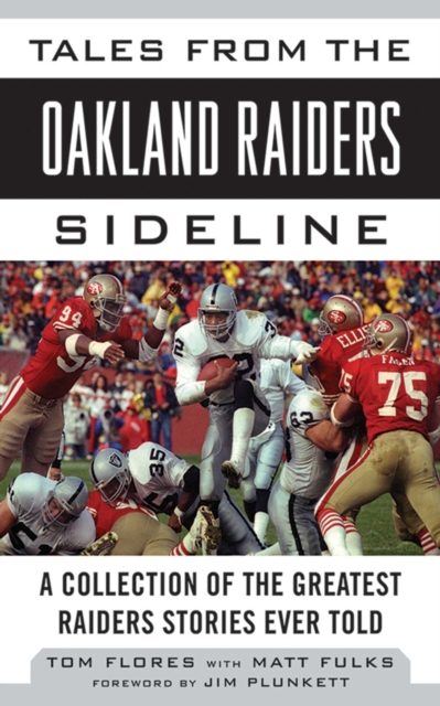 Tales from the Oakland Raiders Sideline