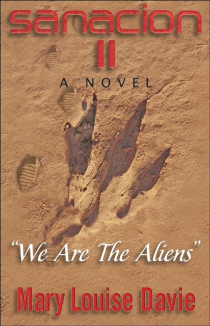 Sanacion II &quote;We Are the Aliens&quote;