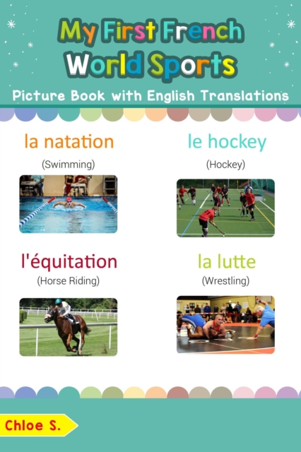 My First French World Sports Picture Book with English Translations