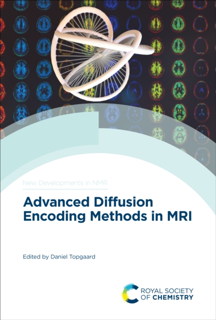 Advanced Diffusion Encoding Methods in MRI