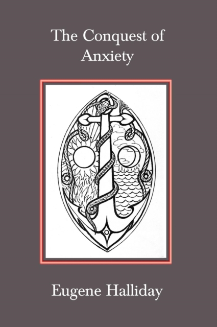 Conquest of Anxiety