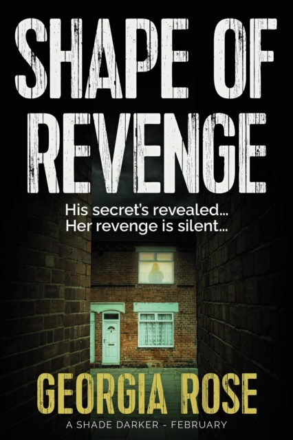 Shape of Revenge (A Shade Darker Book 2)