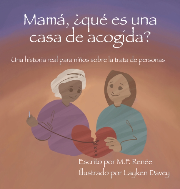 Mama,  que es una casa de acogida?