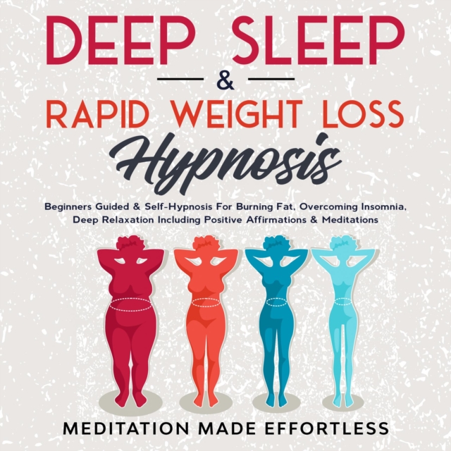 Deep Sleep & Rapid Weight Loss Hypnosis