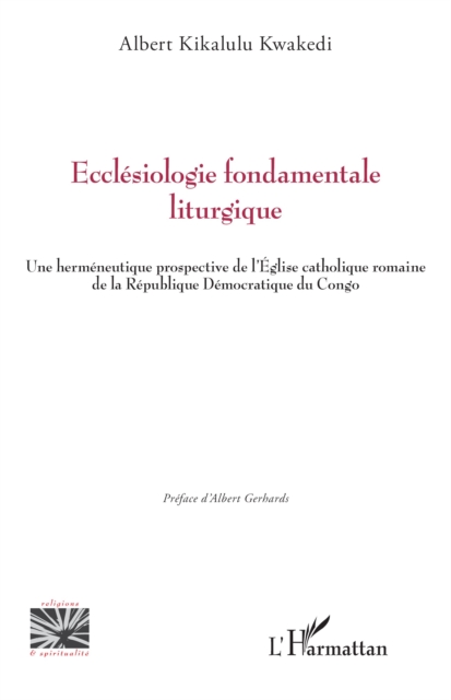 Ecclesiologie fondamentale liturgique