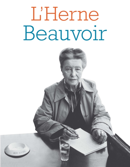 Cahier de L'Herne N°100 : Simone de Beauvoir