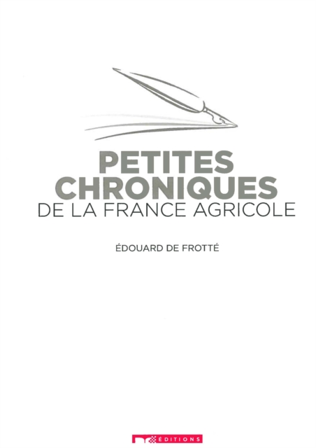 Petites chroniques de la France Agricole
