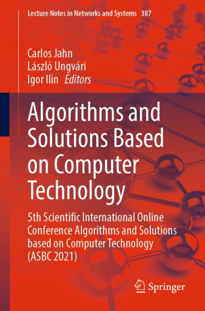 Algorithms and Solutions Based on Computer Technology