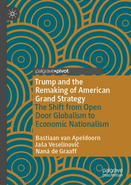 Trump and the Remaking of American Grand Strategy