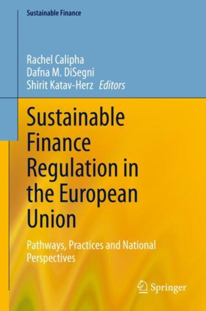 Sustainable Finance Regulation in the European Union
