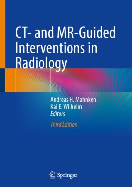 CT- and MR-Guided Interventions in Radiology