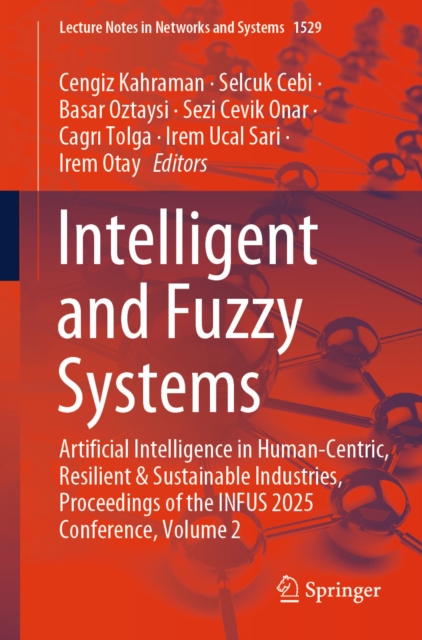 Intelligent and Fuzzy Systems