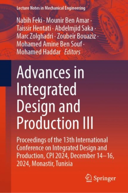 Advances in Integrated Design and Production III