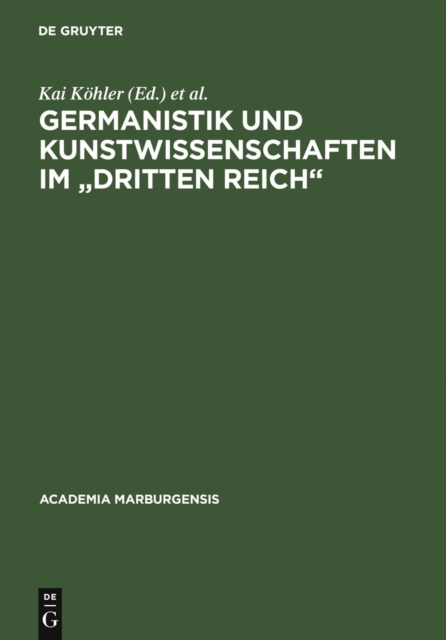 Germanistik und Kunstwissenschaften im "Dritten Reich"