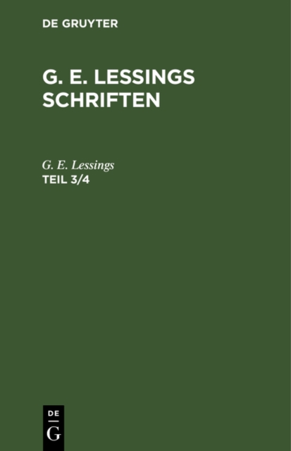 G. E. Lessings Schriften. Teil 3/4