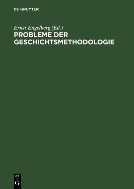 Probleme der Geschichtsmethodologie