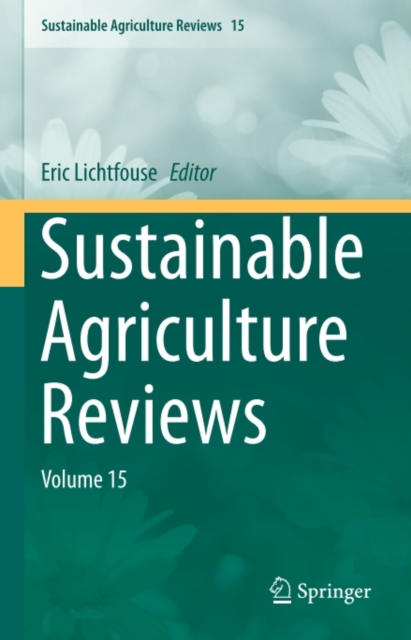 Sustainable Agriculture Reviews