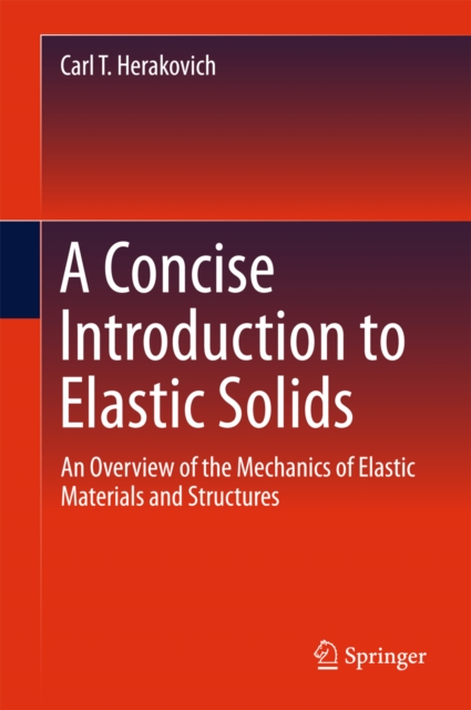 Concise Introduction to Elastic Solids