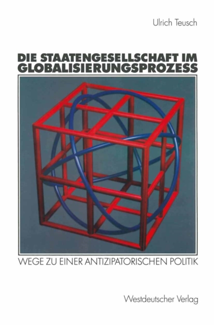 Die Staatengesellschaft im Globalisierungsprozess