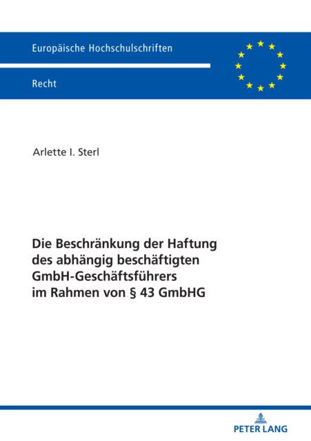 Die Beschraenkung der Haftung des abhaengig beschaeftigten GmbH-Geschaeftsfuehrers im Rahmen von § 43 GmbHG