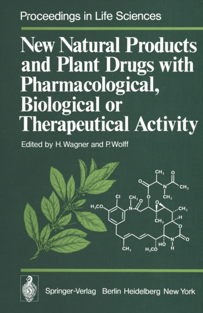 New Natural Products and Plant Drugs with Pharmacological, Biological or Therapeutical Activity