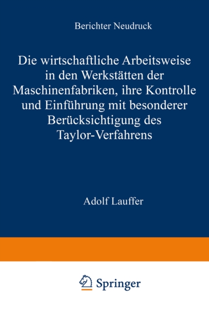 Die wirtschaftliche Arbeitsweise in den Werkstätten der Maschinenfabriken